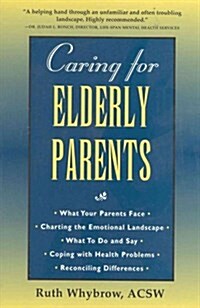 Caring for Elderly Parents (Paperback)