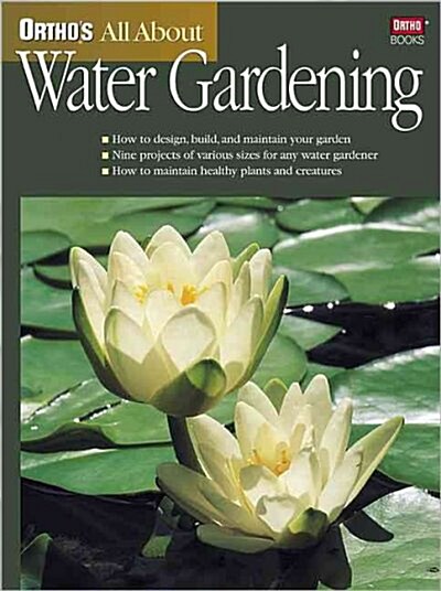 Orthos All About Water Gardening (Paperback)