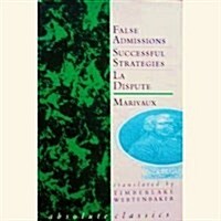 Marivaux: Three Plays : False Admissions; The Dispute; Successful Strategies (Paperback)