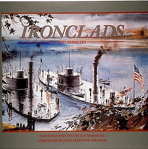 Ironclads and Paddlers (Hardcover)