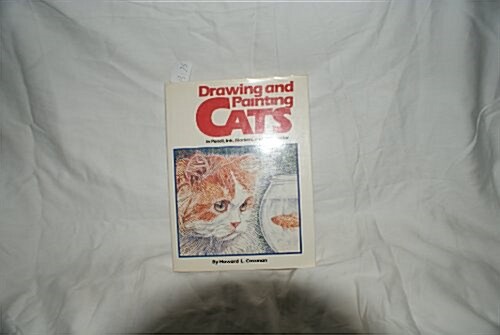 Drawing and Painting Cats (Hardcover)