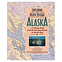 Exploring the Inside Passage to Alaska (Paperback)