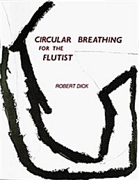 Circular Breathing for the Flutist (Paperback)