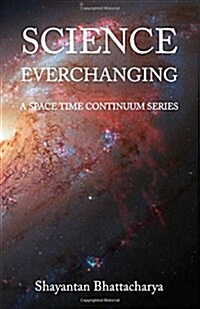 Science Everchanging (Paperback)