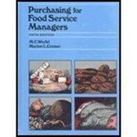 Purchasing for food service managers 5th ed. / rev. by Marion L. Cremer