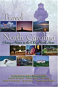 Travel North Carolina: Going Native in the Old North State (Paperback, 2nd)