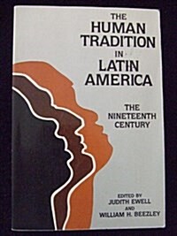 The Human Tradition in Latin America (Paperback)