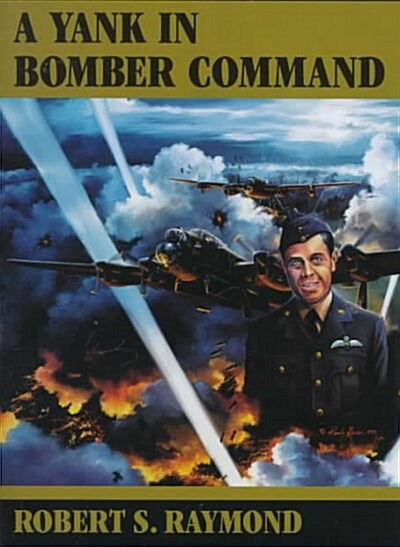 A Yank in Bomber Command (Hardcover)