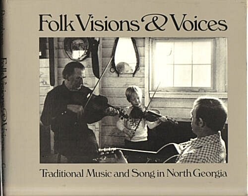 Folk Visions and Voices (Hardcover)