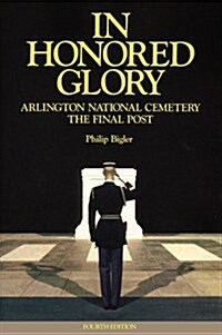 In Honored Glory (Hardcover, 4th)