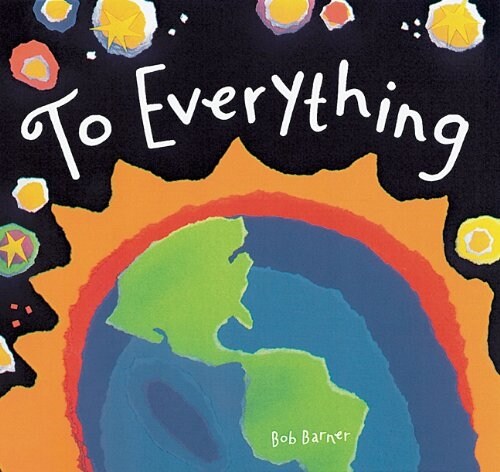 To Everything (School & Library)