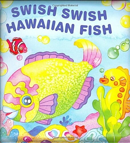 Swish Swish Hawaiian Fish Bath (Bath Book)