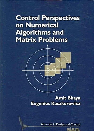 Control Perspectives on Numerical Algorithms And Matrix Problems (Paperback)