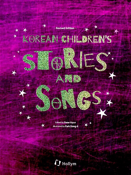 Korean Childrens Stories and Songs (Revised edition)