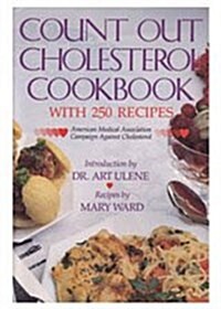 Count Out Cholesterol Cookbook (Hardcover, 1st)