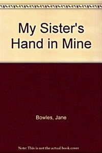 Her Sisters Hand in Mine (Paperback)