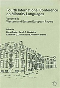 Minority Language Conference (4th): Vol.II, Western + Eastern European Papers (Hardcover)