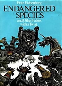 Endangered Species and Other Fables With a Twist (Hardcover)