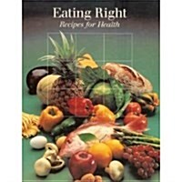 Eating Right (Hardcover)