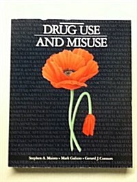 Drug Use and Misuse (Paperback)