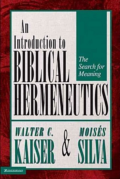 An Introduction to Biblical Hermeneutics (Hardcover)