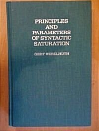 Principles and Parameters of Syntactic Saturation (Hardcover)