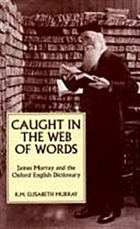 Caught in the Web of Words (Hardcover)