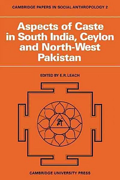 Aspects of Caste in South India, Ceylon and North-West Pakistan (Paperback)