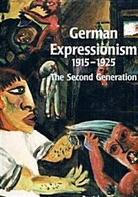 German Expressionism, 1915-1925 (Hardcover)