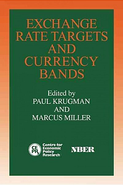 Exchange Rate Targets and Currency Bands (Paperback)