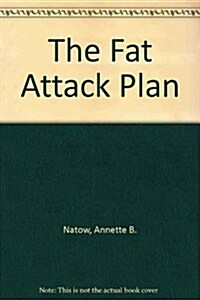 The Fat Attack Plan (Hardcover)