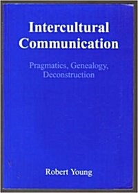 Intercultural Communication Pragmatics Genealogy Deconstruction (Paperback)