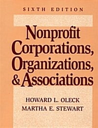 Nonprofit Corporations, Organizations, and Associations (Hardcover, 6th)