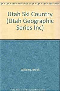 Utah Ski Country (Paperback, Reprint)