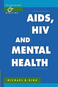 AIDS, HIV and Mental Health (Paperback)