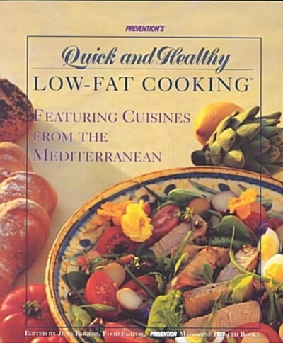 Preventions Quick and Healthy Low-Fat Cooking (Paperback)