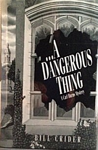 A Dangerous Thing (Hardcover)