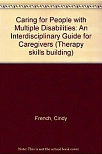 Caring for People With Multiple Disabilities (Paperback)