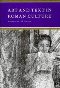Art and text in Roman culture