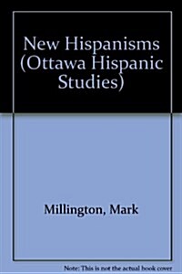 New Hispanisms (Paperback)