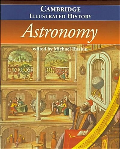 The Cambridge Illustrated History of Astronomy (Hardcover)