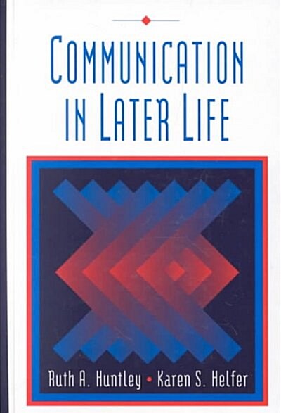 Communication in Later Life (Hardcover)