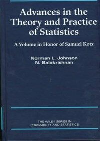 Advances in the theory and practice of statistics : a volume in honor of Samuel Kotz