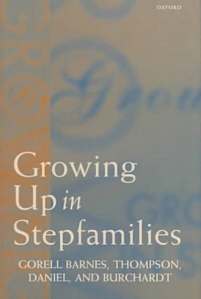 Growing Up in Stepfamilies (Hardcover)