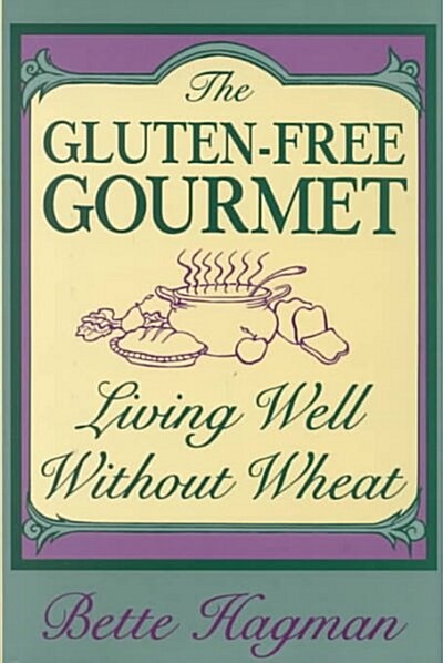 The Gluten-Free Gourmet (Hardcover)