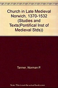 Church in Late Medieval Norwich (Paperback)