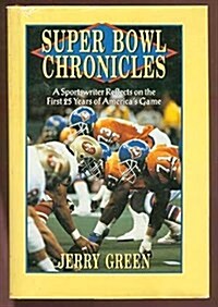 Super Bowl Chronicles (Hardcover)