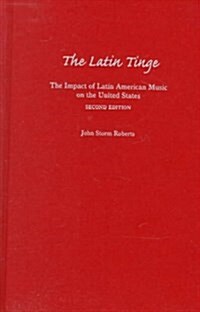 The Latin Tinge (Hardcover, 2nd, Subsequent)