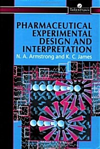 Pharmaceutical Experimental Design and Interpretation (Hardcover)