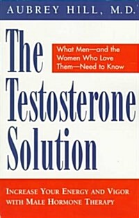 The Testosterone Solution (Paperback)